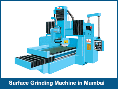 Surface Grinding Machine in Mumbai